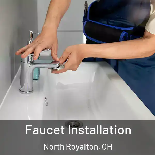  Faucet Installation North Royalton, OH