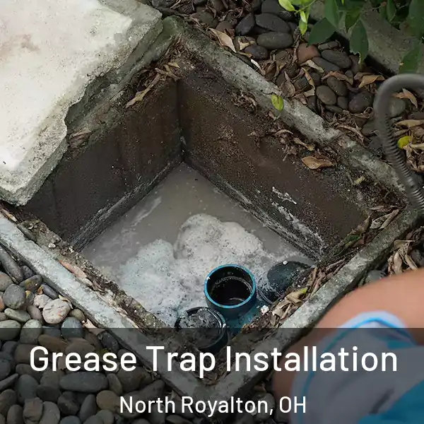  Grease Trap Installation North Royalton, OH