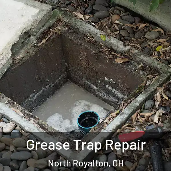  Grease Trap Repair North Royalton, OH