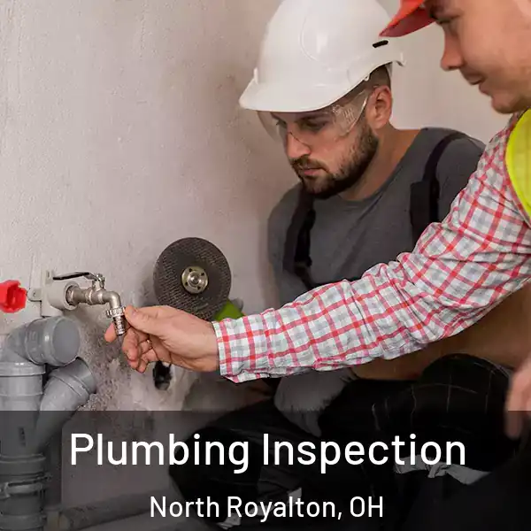  Plumbing Inspection North Royalton, OH