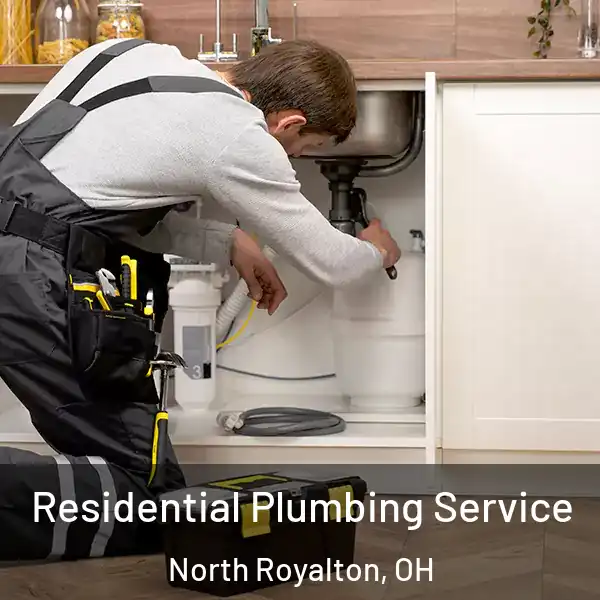  Residential Plumbing Service North Royalton, OH