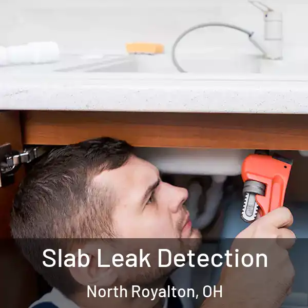  Slab Leak Detection North Royalton, OH