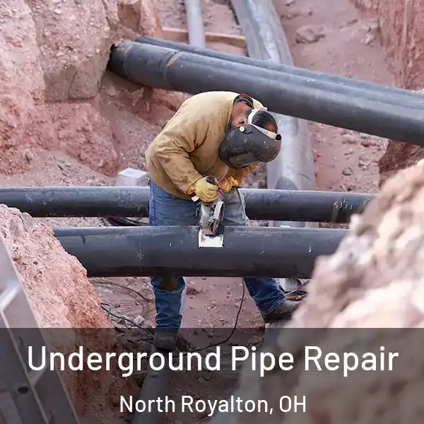  Underground Pipe Repair North Royalton, OH