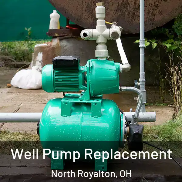  Well Pump Replacement North Royalton, OH